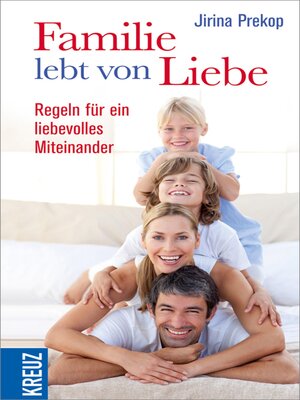 cover image of Familie lebt von Liebe